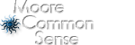 http://www.moorecommonsense.com/ Logo