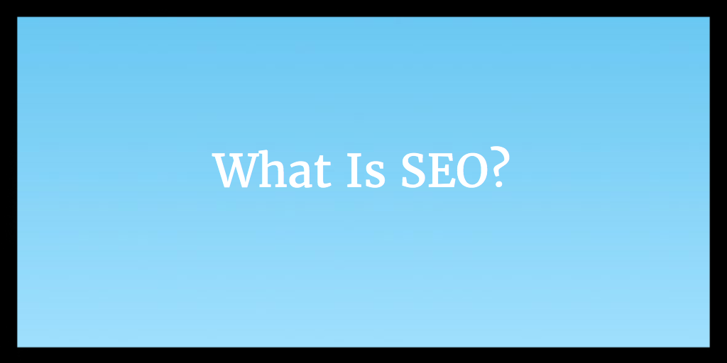 What is SEO